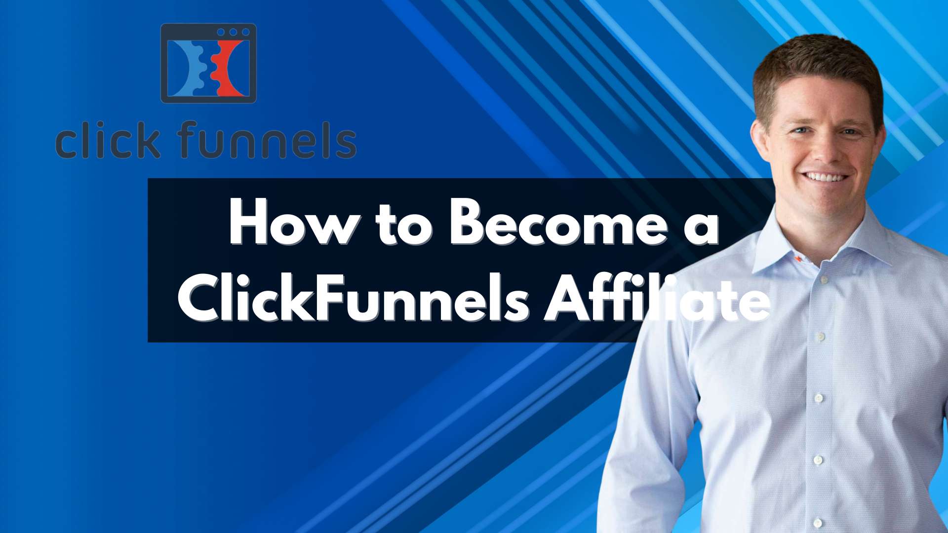 How to become a clickfunnels affiliate