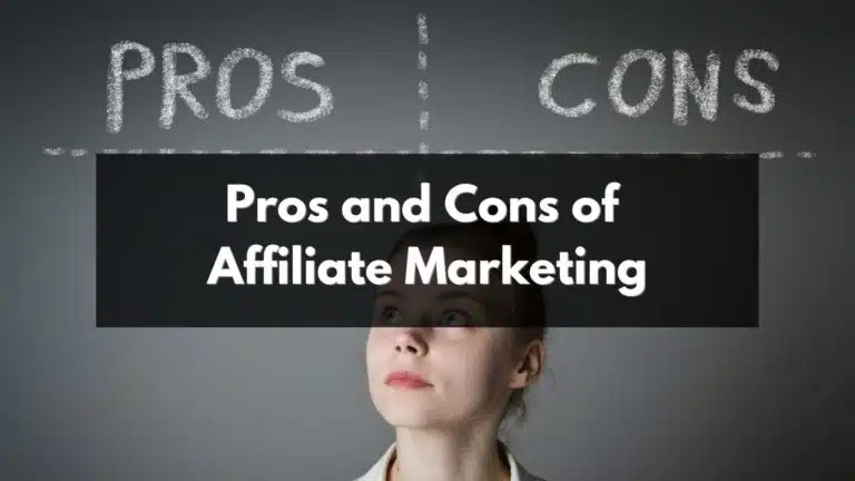 Pros and Cons of Affiliate Marketing