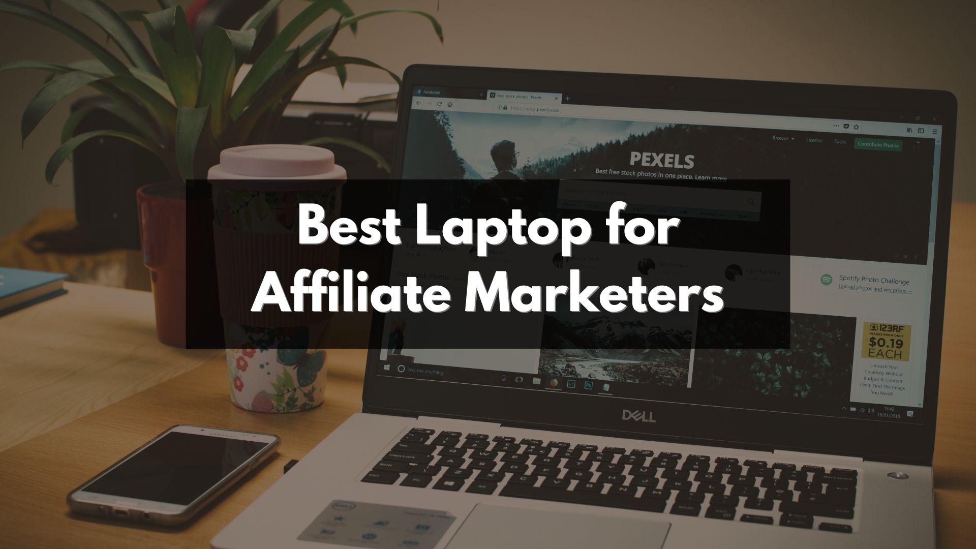 Best laptop for affiliate marketing