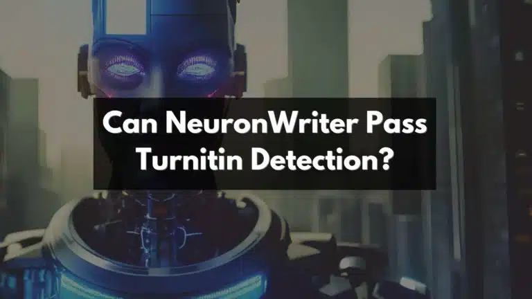 Can NeuronWriter Pass Turnitin Detection